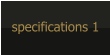 specifications 1